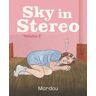 Mardou Sky in Stereo Vol. 2