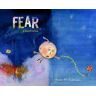 Fear, Illustrated