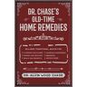 Dr. Chase's Old-Time Home Remedies