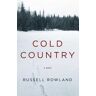 Russell Rowland Cold Country