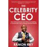 The Celebrity CEO