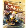 Amy Baron The Gentle Bulldozer