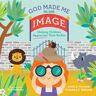 God Made Me in His Image (ReadAloud)