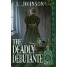 El Johnson The Deadly Debutante