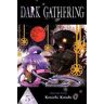 Kenichi Kondo Dark Gathering, Vol. 5