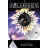 Kenichi Kondo Dark Gathering, Vol. 6