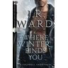 J R Ward Where Winter Finds You