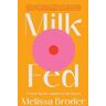 Melissa Broder Milk Fed