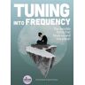 Tuning into Frequency