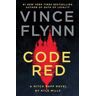 Vince Flynn;Kyle Mills Code Red: A Mitch Rapp Novel by Kyle Mills