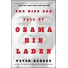 The Rise and Fall of Osama bin Laden