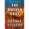 Carole Stivers The Mother Code
