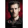 The Originals - Tome 1 - L'ascension