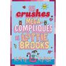 Lottie Brooks (Tome 3) - Les crushes méga-compliqués de Lottie Brooks