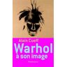 Warhol à son image