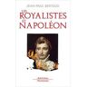 Les Royalistes et Napoléon