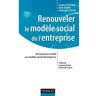 Renouveler le modèle social de l'entreprise