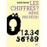 Les chiffres ? Même pas peur !