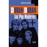 Duran Duran: Les Pop modernes