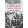 Le Phénomène Soljénitsyne - Nouvelle édition