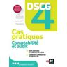 DSCG 4 - Comptabilité et audit - Cas pratiques