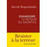 Djihadisme : le retour du sacrifice