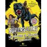 Supersaurs - tome 1