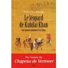 Le Léopard de Kubilai Khan