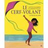 Le cerf-volant ou l'école de Lalita