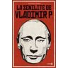 La sénilité de Vladimir P.