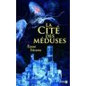 La Cité des méduses