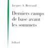 Derniers camps de base avant les sommets