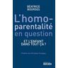 L'homoparentalité en question