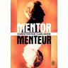 Mentor, menteur