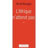 L'Afrique n'attend pas