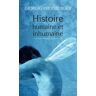 Histoire humaine et inhumaine