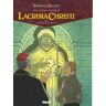 Lacrima Christi - Tome 05