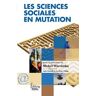 Les Sciences sociales en mutation