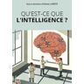 Qu'est-ce que l'intelligence ?