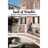 Soul of Venetië. Ediz. olandese