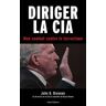 Diriger la CIA