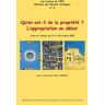 Qu'en est-il de la propriété ?