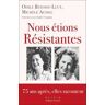 Nous étions résistantes