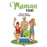 Maman taxi