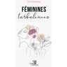 Féminines turbulences