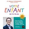 Votre enfant de 0 à 16 ans