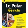 Le Polar pour les Nuls