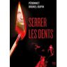 Serrer les dents