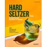 Hard seltzers