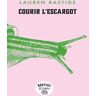 Courir l'escargot